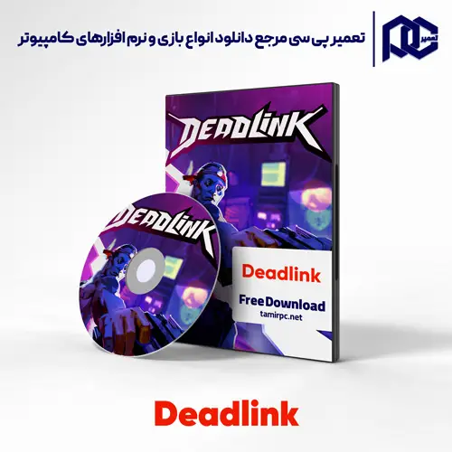 دانلود بازی Deadlink برای کامپیوتر با لینک مستقیم دانلود بازی Deadlink برای کامپیوتر با لینک مستقیم